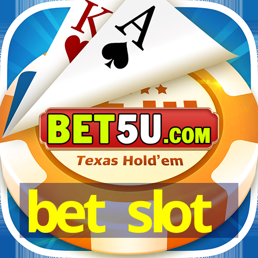 bet slot